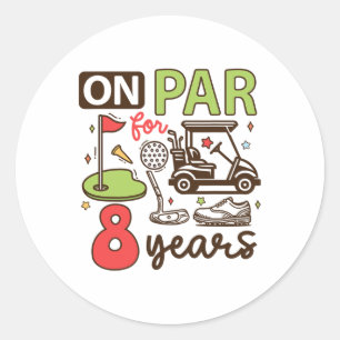 Funny 8th Birthday Golf Shirt 8 Years Old Golfer K Classic Round Sticker