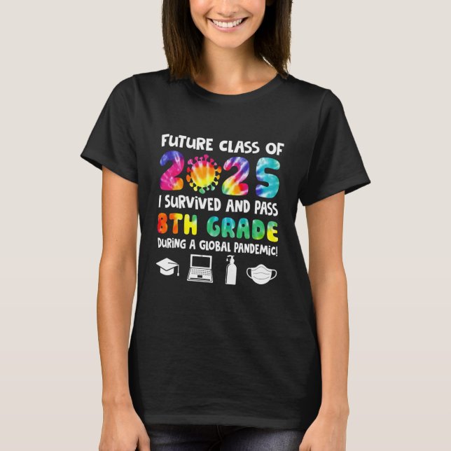Funny 8th Grade Future Class Of 2025 T-Shirt (Front)