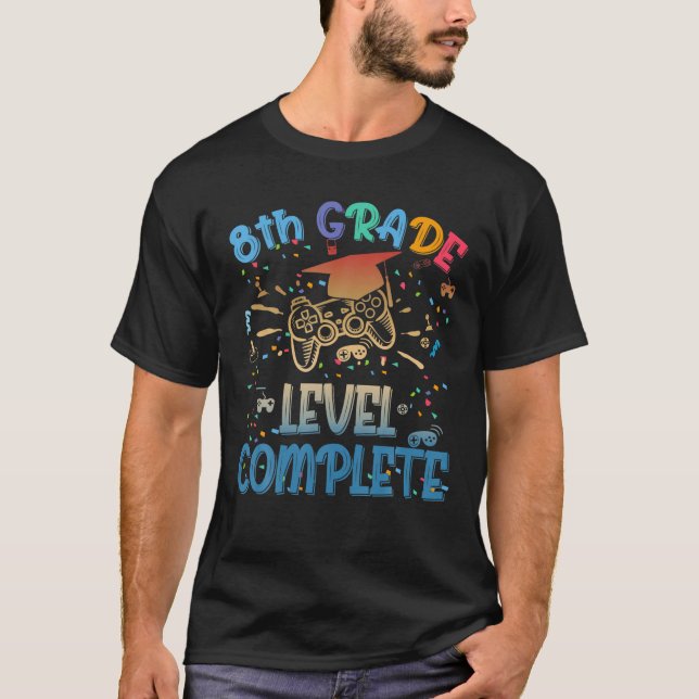 Funny 8Th Grade Level Complete Video Gamer 2021 Gr T-Shirt (Front)