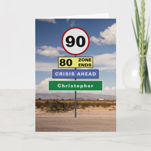 Funny 90th Birthday Humour Road Signs Add Your Nam Card (Front)