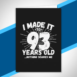 Funny 93rd Birthday Quote Sarcastic 93 Year Old Card