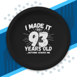 Funny 93rd Birthday Quote Sarcastic 93 Year Old Paper Plate