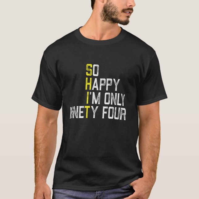 Funny 94th Birthday 1927 Sarcastic 94 Years Old B  T-Shirt (Front)