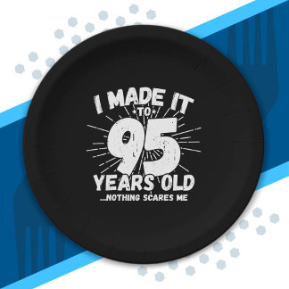 Funny 95th Birthday Quote Sarcastic 95 Year Old Paper Plate