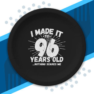 Funny 96th Birthday Quote Sarcastic 96 Year Old Paper Plate