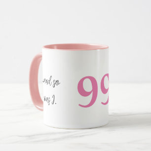 Funny 99th birthday gift, I was hot, Granny,  Mug