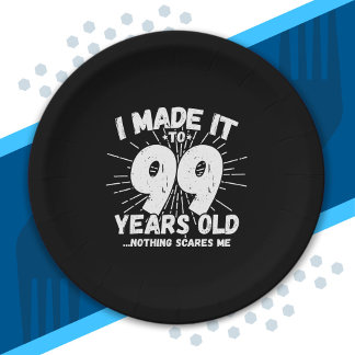 Funny 99th Birthday Quote Sarcastic 99 Year Old Paper Plate