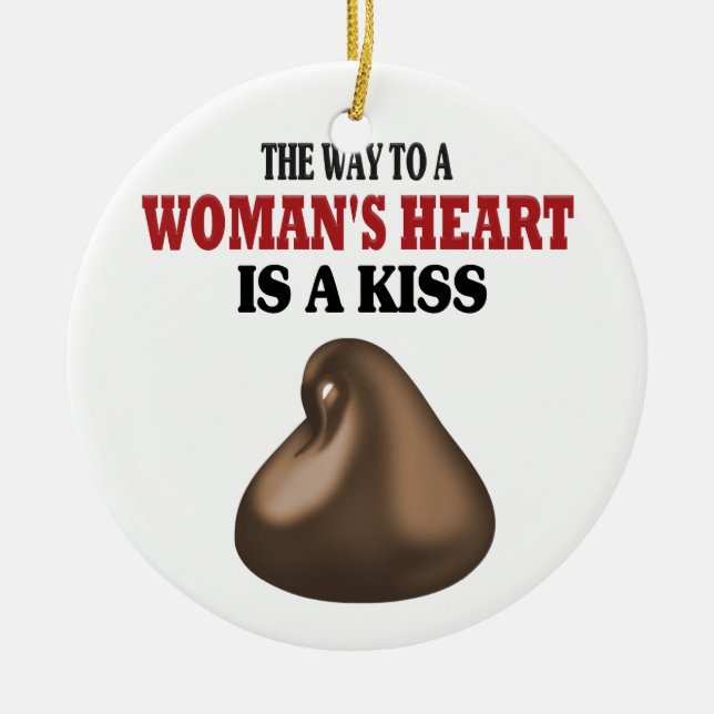 Funny A Way to a Woman's Heart Ceramic Ornament (Front)