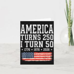 Funny Aamerica Turns 250 Turn 50 1976 50th Card