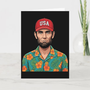 Funny Abe Abraham Lincoln 4th Of July Holiday Vaca Card