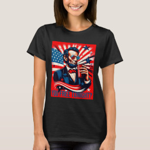 Funny Abe Lincoln 4th Of July Patriotic American U T-Shirt