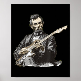 Funny Abraham Lincoln Playing Electric Guitar Poster