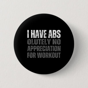 Funny Abs Humour 6 Cm Round Badge