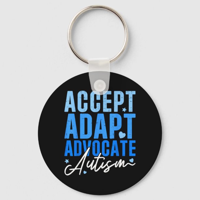 Funny Accept Adapt Advocate Autism Awareness Men Key Ring (Front)