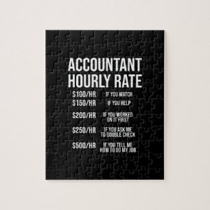 Funny Accountant Hourly Rate Accounting CPA Humor Jigsaw Puzzle