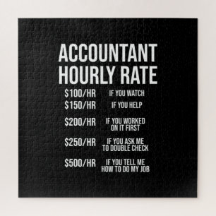 Funny Accountant Hourly Rate Accounting CPA Humour Jigsaw Puzzle
