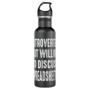 Funny Accountant Introverted Willing To Discuss Sp 710 Ml Water Bottle