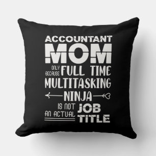 Funny Accountant Mom Cushion