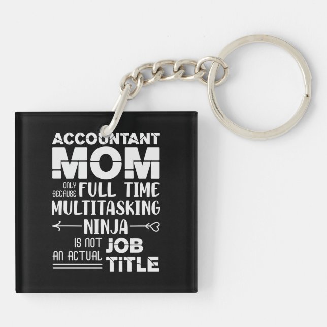 Funny Accountant Mom Key Ring (Back)