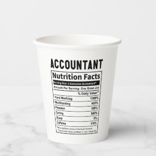 Funny Accountant Nutrition Facts Paper Cups