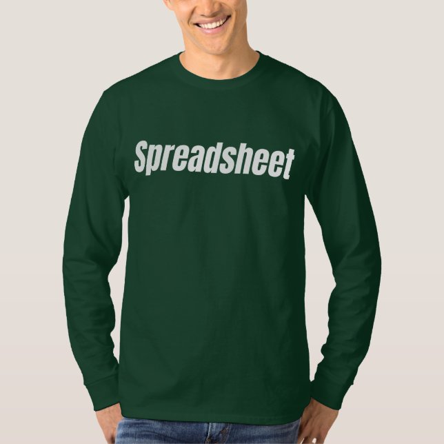 Funny Accountant - Spreadsheet  T-Shirt (Front)