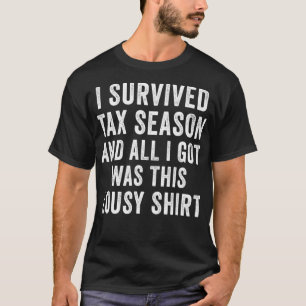 Funny Accountant Survived Tax Season CPA Bookkeepe T-Shirt