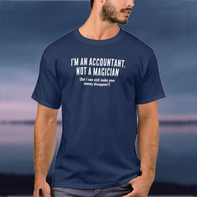 Funny Accountant T-Shirt (Creator Uploaded)