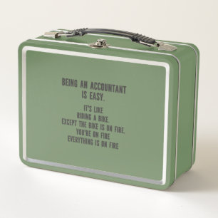Funny Accountants - Being Accountant is Easy Metal Lunch Box