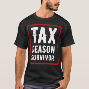 Funny Accounting Humour Tax Season Survivor Shirt 