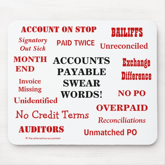 Funny Accounts Payable Swear Words! Funny AP Mouse Pad (Front)