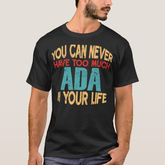 Funny Ada Personalised Tshirt First Name Joke Item (Front)