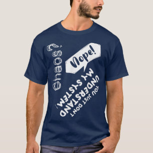 Funny ADD ADHD ADHD saying for real chaotes T-Shirt