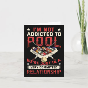 Funny Addicted To Billiards And Pool Player Card