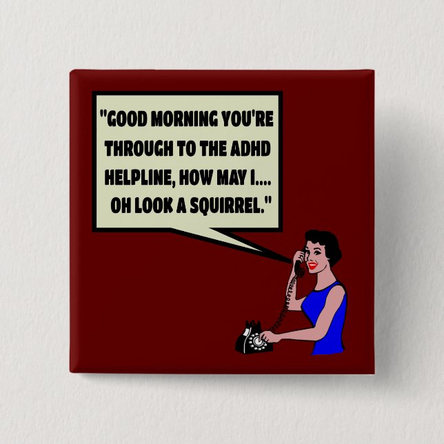 Funny ADHD 15 Cm Square Badge (Front)