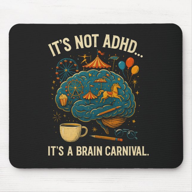 Funny ADHD Brain Carnival Mouse Pad (Front)