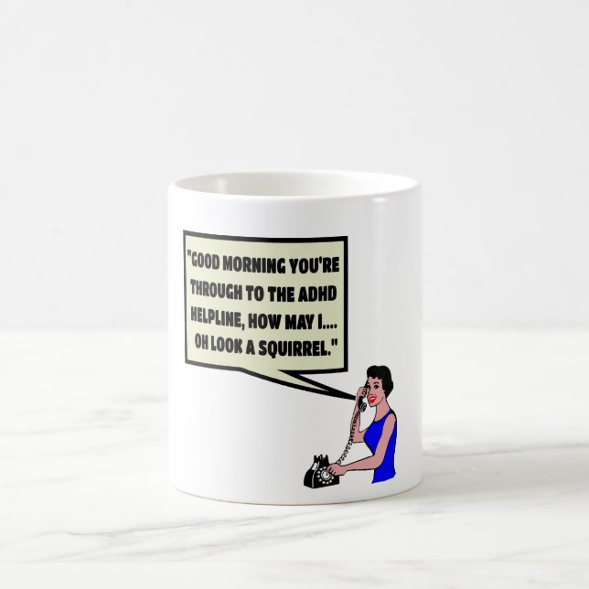 Funny ADHD Coffee Mug (Center)