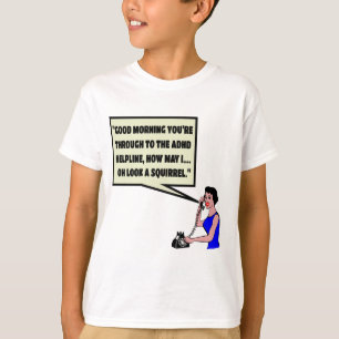 Funny ADHD T-Shirt