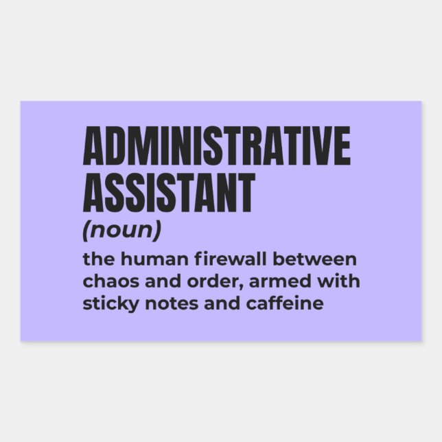 Funny Administrative Assistant Definition (3) Rectangular Sticker (Front)