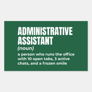 Funny Administrative Assistant Definition (5)W Rectangular Sticker