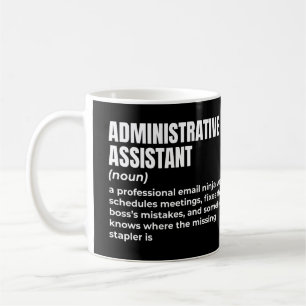 Funny Administrative Assistant Definition Coffee Mug