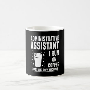 Funny Administrative Assistant Quote Coffee Mug