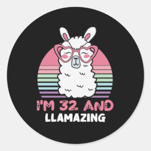 Funny Adorable Llama 32nd Birthday Gift For Women Classic Round Sticker