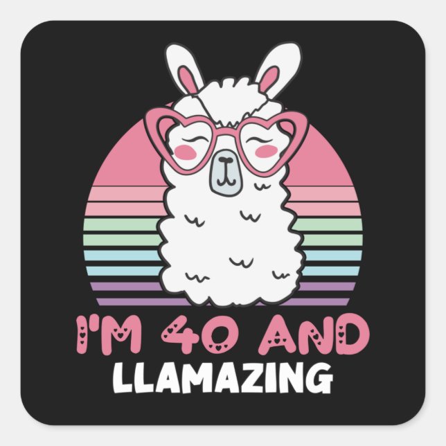 Funny Adorable Llama 40th Birthday Gift For Women Square Sticker (Front)