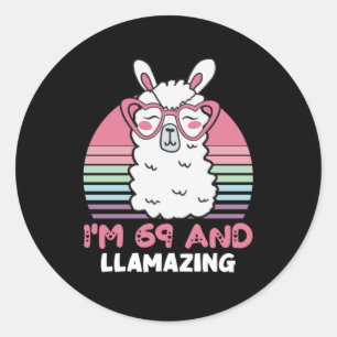 Funny Adorable Llama 69th Birthday Gift For Women Classic Round Sticker
