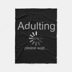 Funny Adult 18th Birthday Fun 67 Loading Meme Girl Fleece Blanket