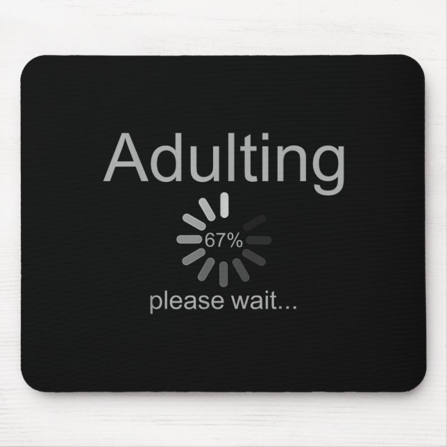 Funny Adult 18th Birthday Fun 67 Loading Meme Girl Mouse Pad (Front)