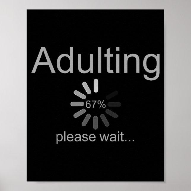 Funny Adult 18th Birthday Fun 67 Loading Meme Girl Poster (Front)