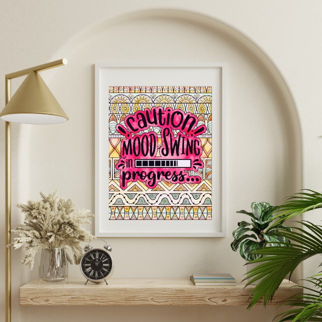 Funny Adult Colouring Poster (funny adult coloring poster that says "caution mood swing in progress". Coloring sample framed)