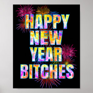 Funny Adult Gift Happy New Year Es Fireworks Party Poster