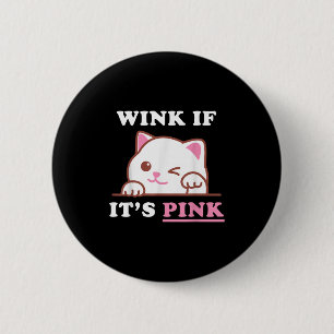 Funny Adult Humour Cute Cat Cool Pink Shocker Dirt 6 Cm Round Badge